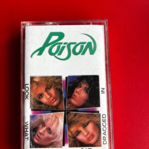 Poison - Look What the Cat Dragged in - k7 USA