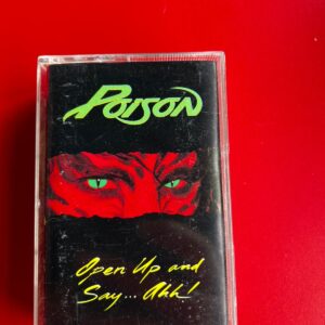 Poison - Open up and say Ahh - k7 USA