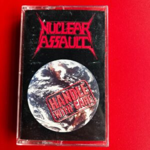 Nuclear Assault - Handle With Care - k7 USA